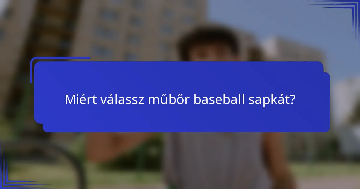 Miért válassz műbőr baseball sapkát?